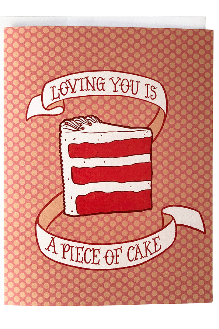 Loving You is a Piece of Cake Valentine Greeting Card