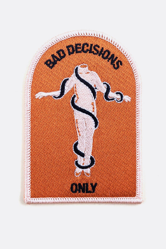 Bad Decisions Only Patch