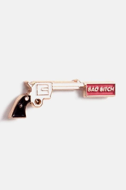 Bad Bitch Pin