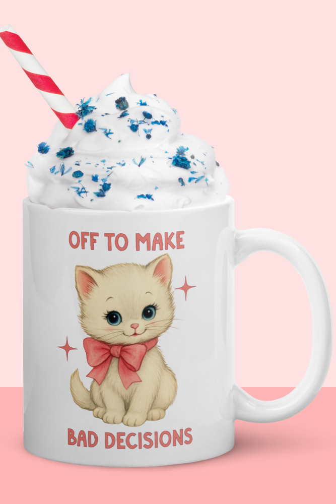 Bad Decisions Mug